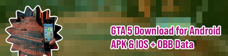 Gta v download for android